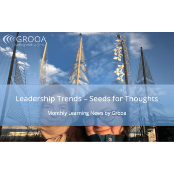 Grooa Newsletter: Leadership trends - seeds for thoughts - february 2021