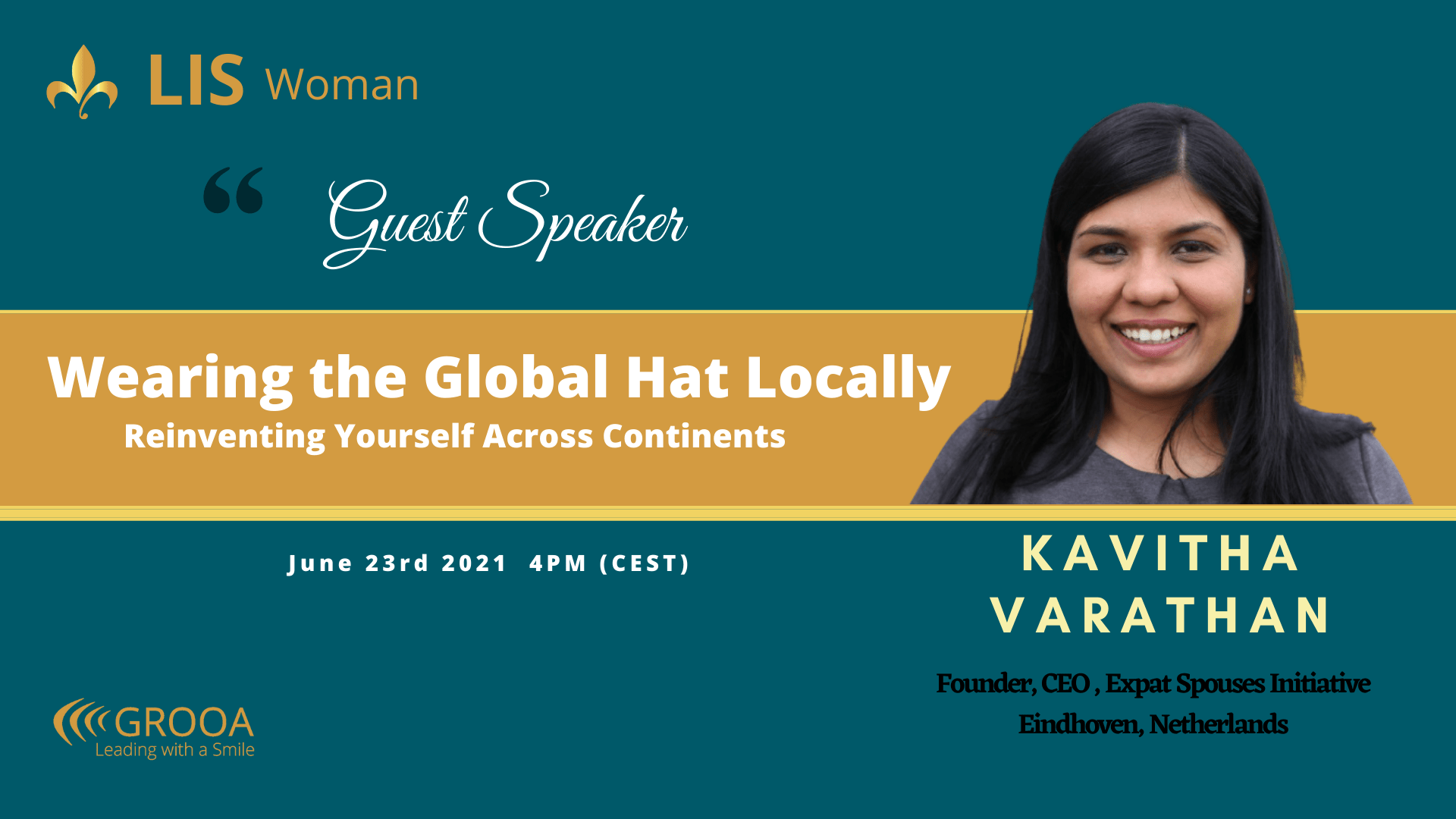 Guest Speaker - Kavitha Varathan - LIS WOMAN